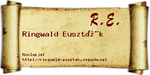 Ringwald Euszták névjegykártya